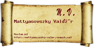 Mattyasovszky Valér névjegykártya